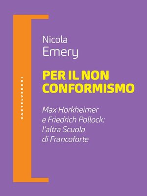 cover image of PER IL NON CONFORMISMO. MAX HORKHEIMER E FRIEDRICH POLLOCK
